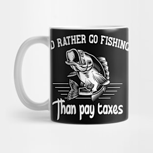 I'd rather go fishing.. Mug